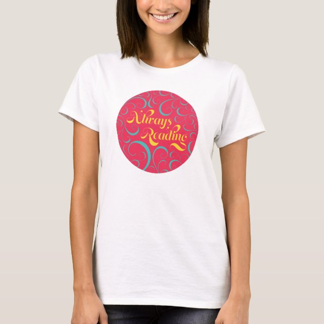 Camiseta Lectura permanente | Amarillo azul rosa brillante  (Anverso)