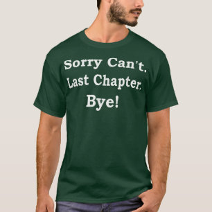Camiseta Lecturas divertidas, lo siento no puede durar el l