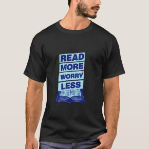 Camiseta Lee Más Preocupa Menos Biblioteca Lectora Libélula