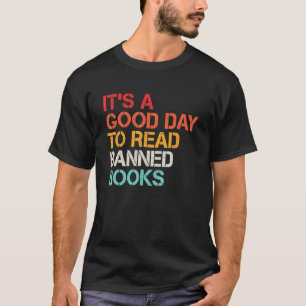 Camiseta Leer Bibliotecas de Libros Prohibidos es un buen d