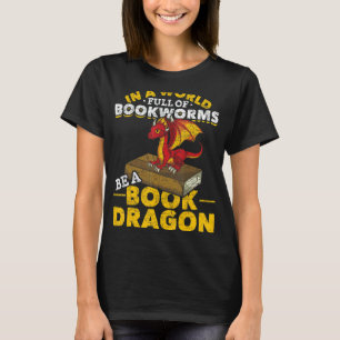 Camiseta Leer En Un Mundo Lleno De Bookworms Es Un Libro Dr