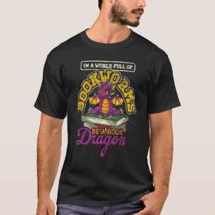 Camiseta Leer En Un Mundo Lleno De Bookwors Ser Un Libro Dr