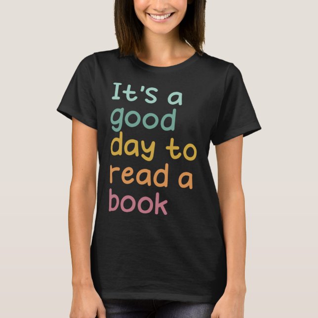 Camiseta Leer es bueno para leer un libro (Anverso)