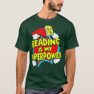 Camiseta Leer es mi superpoder libro de libros Lover Reade