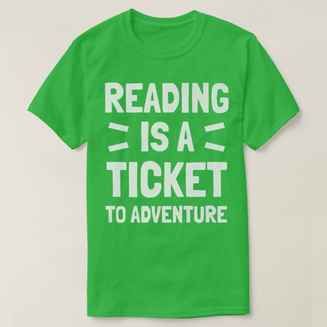 Camiseta Leer Es Un Billete Para Adventure Book Lover Readi (Diseño del anverso)