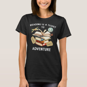 Camiseta Leer Es Un Billete Para Profesores De Aventura Est