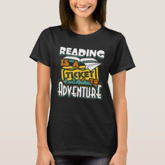 Camiseta Leer es un boleto para el aventurero amante de los