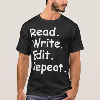 Camiseta Leer escritura, editar y repetir