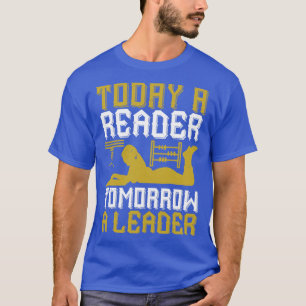 Camiseta Leer Hoy Un Lector Mañana Un Líder