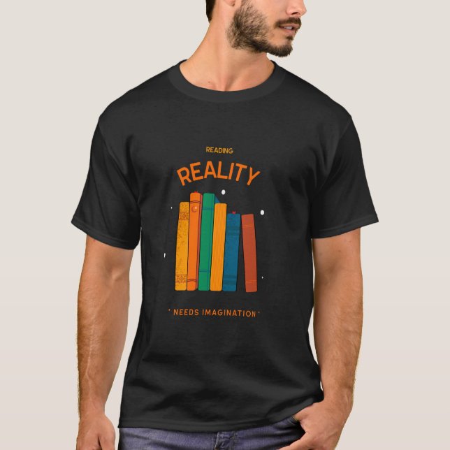 Camiseta Leer la realidad necesita imaginación (Anverso)