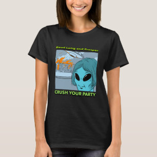 Camiseta Leer Larga Y Prospera Aplastar A Su Fiesta Alieníg