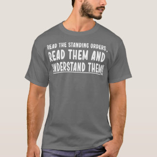 Camiseta leer las órdenes permanentes