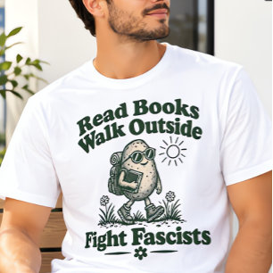 Camiseta Leer Libros Caminar Fuera Luchar Contra Fascistas
