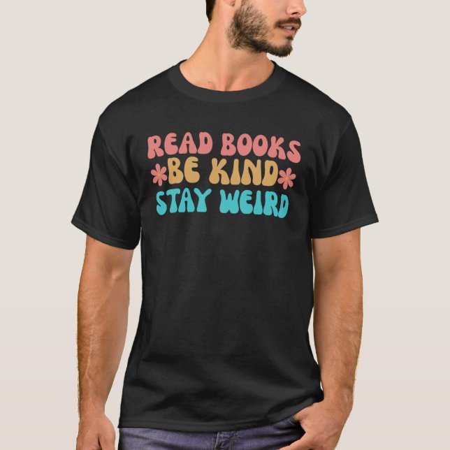 Camiseta Leer Libros Sé Amable Quedar Raro Librar Nerm Worm (Anverso)