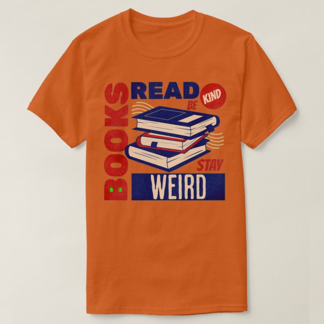 Camiseta leer libros sea una estancia amable rara 4 (Diseño del anverso)
