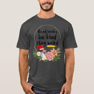 Camiseta Leer Libros Ser Amables Estancia Libro Raro Nerd B