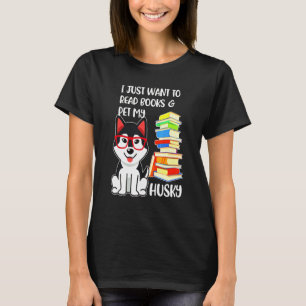 Camiseta Leer Libros Y Mi Perro Husky