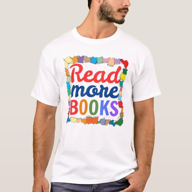 Camiseta Leer Más Libros (Anverso)