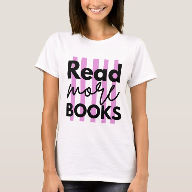 Camiseta Leer Más Libros (Anverso)