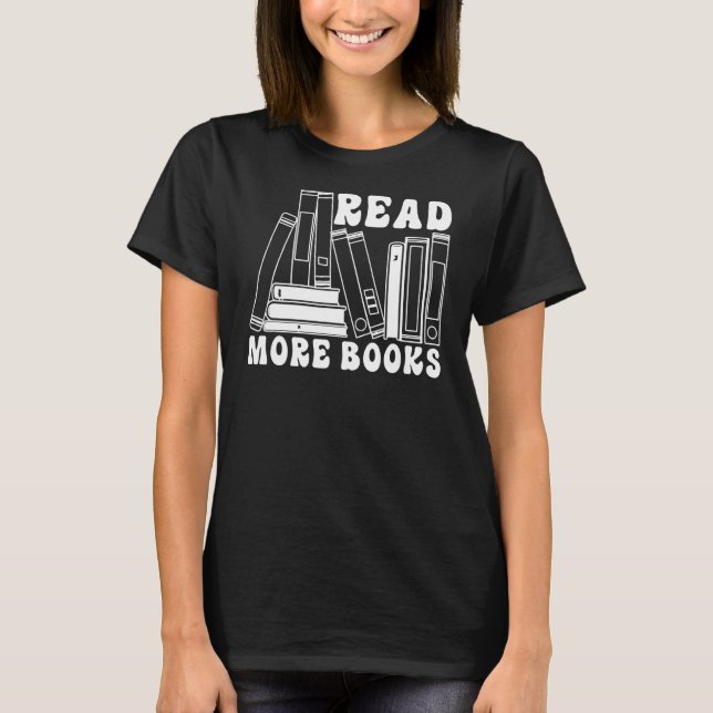 Camiseta Leer más libros Bookworm Librarian Book Bookish (Anverso)