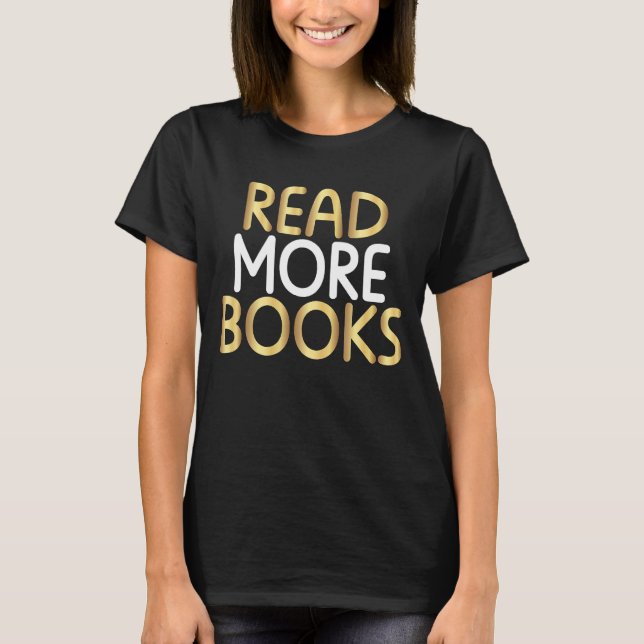 Camiseta Leer más libros leyendo (Anverso)