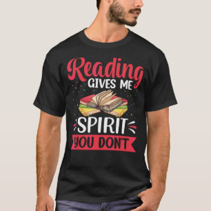 Camiseta Leer me da espíritu libro de diversión libro de le