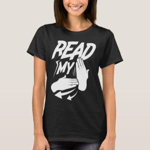 Camiseta Leer mi lenguaje sordo de Rótulo americano
