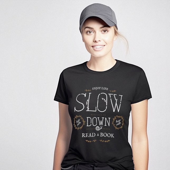 Camiseta Leer un libro Feliz vida lenta (Read a Book Happy Slow Life T-Shirt)