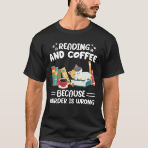 Camiseta Leer Y Café Porque Es Un Libro De Gatos Divertido