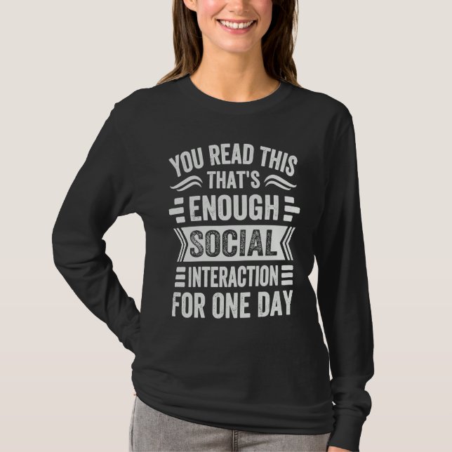 Camiseta Lees Esto Es Suficiente Interacción Social Para (Anverso)