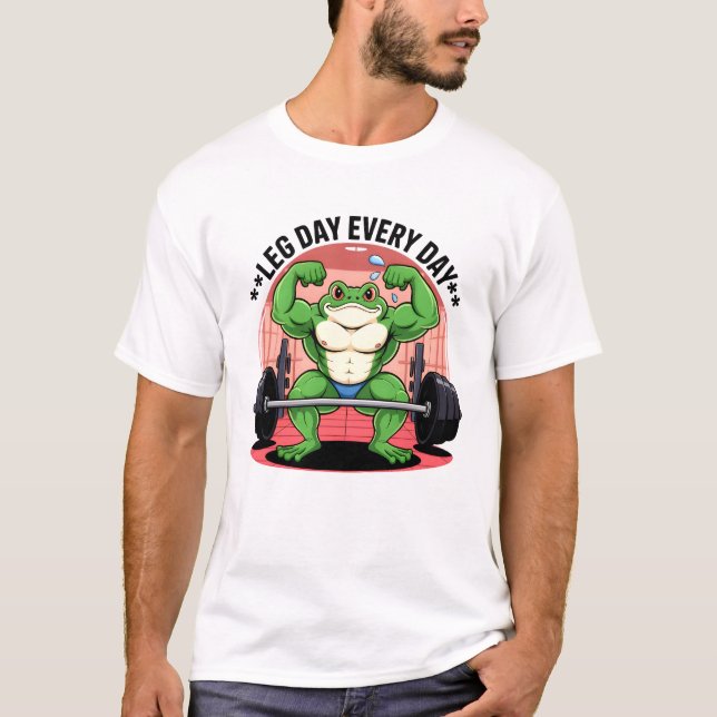 Camiseta Leg Day Every Day (Anverso)
