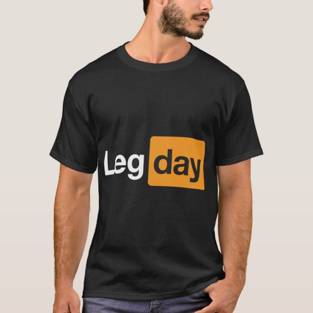 Camiseta Leg Day Gym Bodybuilding Fitness Workout Quote fun (Anverso)