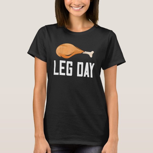Camiseta Leg Day Thanksgiving Costume Pilgrim Turkey Day  1 (Anverso)