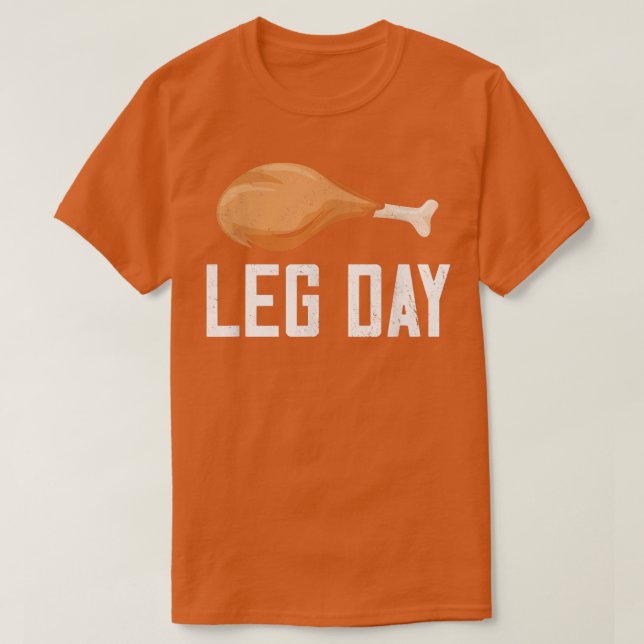 Camiseta Leg Day Thanksgiving Costume Pilgrim Turkey Day Fu (Diseño del anverso)