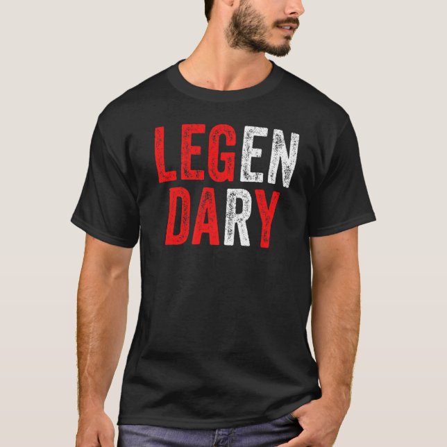 Camiseta Leg Day Workout Gym Legendary Funny Fitness ExGrac (Anverso)