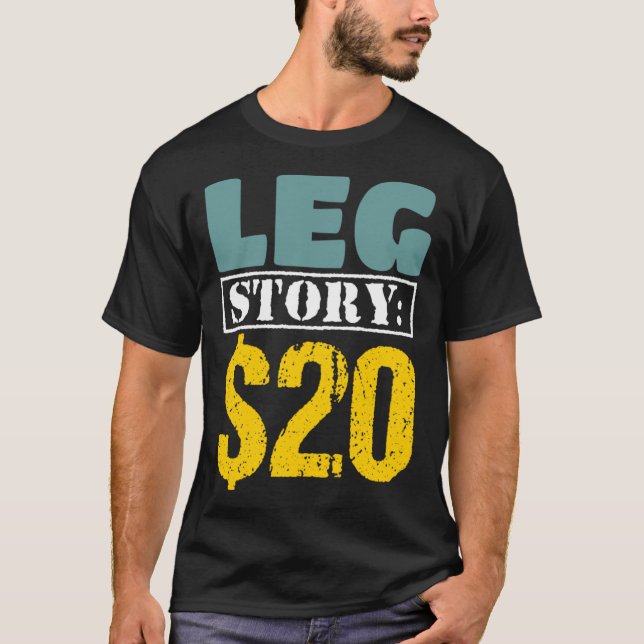 Camiseta Leg Story 20 Broken Leg Injury Get Well Soon  Inju (Anverso)