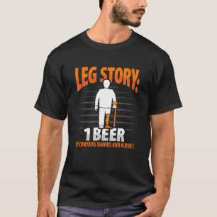 Camiseta Leg Story Amputee Chiste Prosética de Leg Ampu
