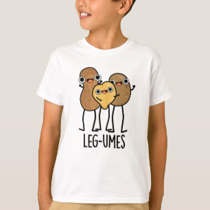 Camiseta Leg-umes Funny Legume Pun