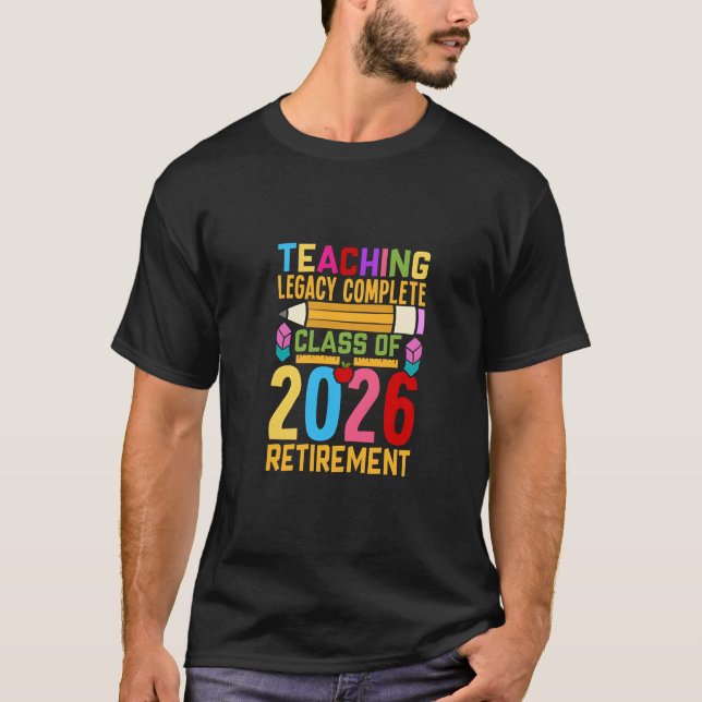Camiseta Legado de Enseñanza Completo Clase de 2026 Jubilac (Anverso)