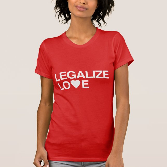 CAMISETA LEGALIZAR EL AMOR (Anverso)