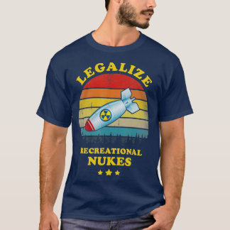 Camiseta Legalizar la cosecha de nukes divertida de la recr