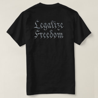Camiseta "LEGALIZAR LA LIBERTAD 3"