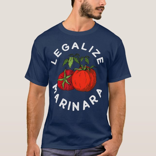 Camiseta Legalizar nuestro regalo de salsa de tomate marina (Anverso)