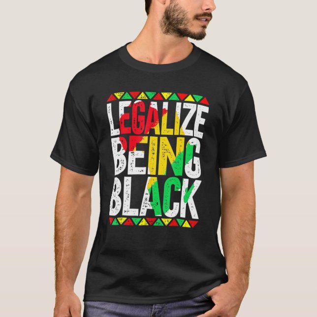 Camiseta Legalize Being Black African American History Mont (Anverso)