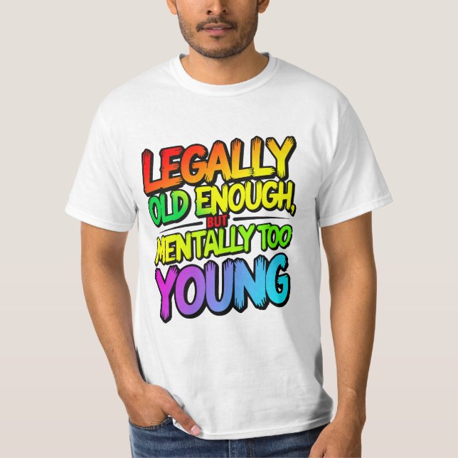 Camiseta Legally old enough (Anverso)