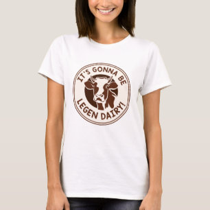 Camiseta Legen Dairy