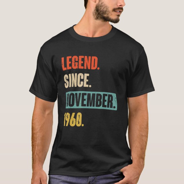 Camiseta Legend BDay de 62 años de edad desde noviembre (Anverso)