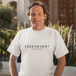 Camiseta LegenDaddy desde para legendarios dads minimalista<br><div class="desc">LegenDaddy desde 20xx diseño minimalista moderno para Dads legendarios. Personalízalo con tu texto/año. Regalo por el Día del Padre o cumpleaños.</div>