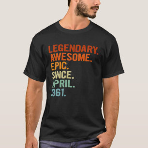 Camiseta Legendaria Impresionante Épica Desde Abril De 1961
