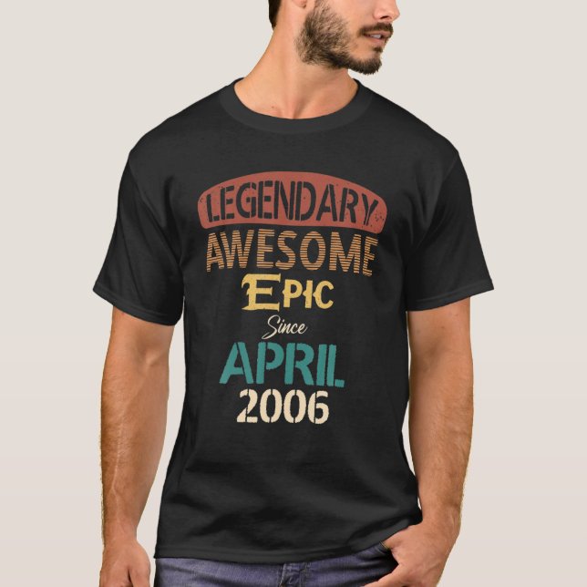 Camiseta Legendaria Impresionante Épica Desde Abril De 2006 (Anverso)